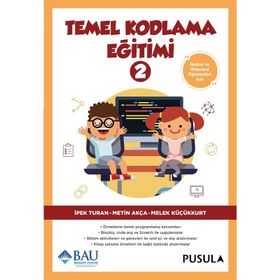 Temel Kodlama Eğitimi - 2 İpek Turan Pusula Yayıncılık