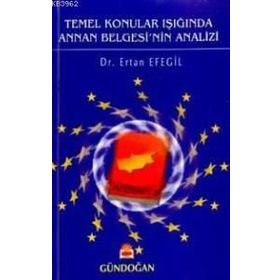 Temel Konular Işığında Annan Belgesi’nin Analizi - Ertan Efegil