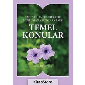 TEMEL KONULAR MÜSLÜMAN KADINLARA FARZ - İBRAHİM TOPRAK