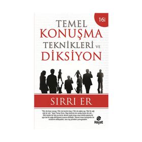 TEMEL KONUŞMA TEKNIKLERI DIKSIYON - SIRRI ER