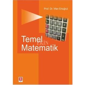 TEMEL MATEMATIK - İRFAN ERTUĞRUL