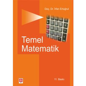 TEMEL MATEMATIK - İRFAN ERTUĞRUL