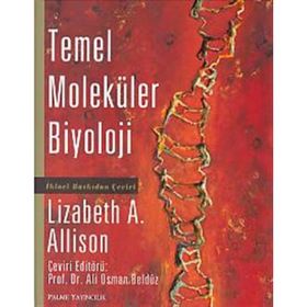 Temel Moleküler Biyoloji - Lizabeth A. Allison