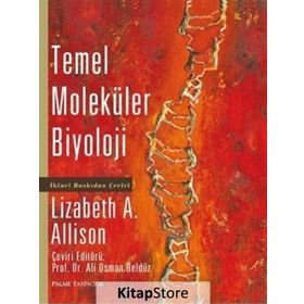 Temel Moleküler Biyoloji - Lizabeth A. Allison