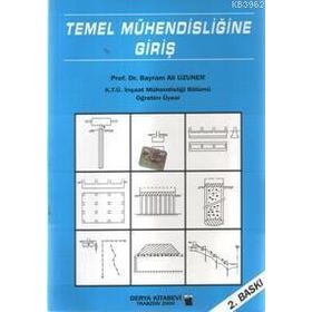 TEMEL MÜHENDİSLİĞİNE GİRİŞ - BAYRAM ALI UZUNER