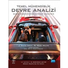 TEMEL MÜHENDISLIK DEVRE ANALIZI BASIC ENGINEERING CIRCUIT ANALYSIS - DAVID IRWIN;R. MARK NELMS