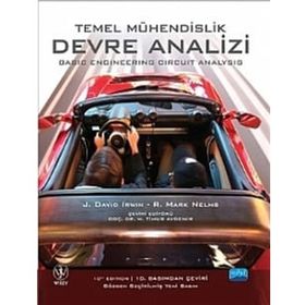 TEMEL MÜHENDISLIK DEVRE ANALIZI BASIC ENGINEERING CIRCUIT ANALYSIS - DAVID IRWIN;R. MARK NELMS