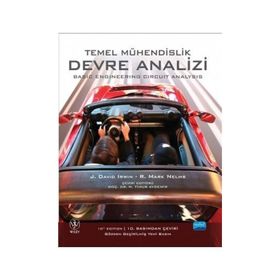 TEMEL MÜHENDISLIK DEVRE ANALIZI BASIC ENGINEERING CIRCUIT ANALYSIS - DAVID IRWIN;R. MARK NELMS