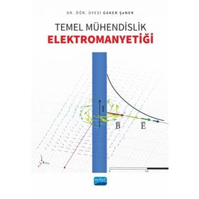 Temel Mühendislik Elektromanyetiği - Nobel Akademik Yayıncılık