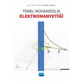 Temel Mühendislik Elektromanyetiği - Nobel Akademik Yayıncılık