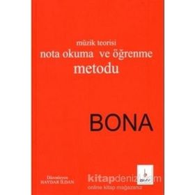Temel Müzik Teorisi Nota Okuma ve Öğrenme Metodu Bona - Haydar İldan