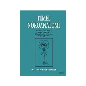Temel Nöroanatomi - Mehmet Yıldırım