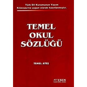 TEMEL OKUL SÖZLÜĞÜ - TEMEL ATEŞ