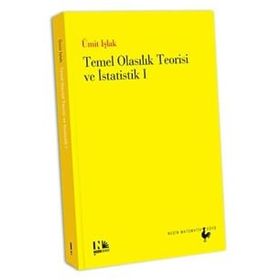 Temel Olasılık Teorisi ve İstatistik 1 - Ümit Işlak