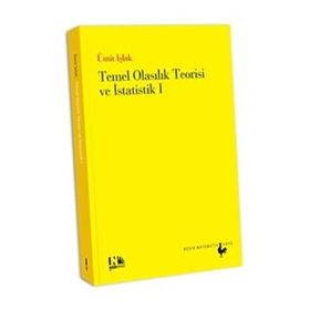 Temel Olasılık Teorisi ve İstatistik 1 - Ümit Işlak