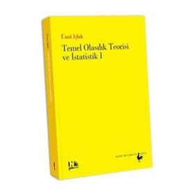 Temel Olasılık Teorisi ve İstatistik 1 - Ümit Işlak