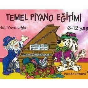 TEMEL PIYANO EĞİTİMİ - NAIL YAVUZOĞLU