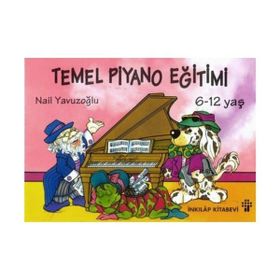 TEMEL PIYANO EĞİTİMİ - NAIL YAVUZOĞLU