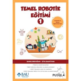 Temel Robotik Eğitimi - 1 - Barış Erdoğan Ziya Bahtiyar