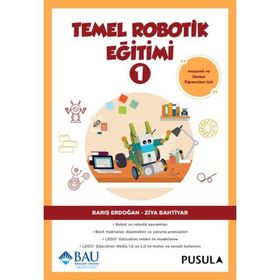 Temel Robotik Eğitimi - 1 - Barış Erdoğan Ziya Bahtiyar