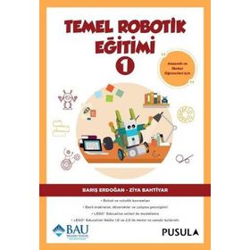 Temel Robotik Eğitimi - 1 - Barış Erdoğan Ziya Bahtiyar