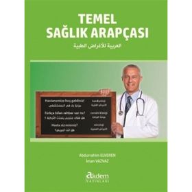 Temel Sağlık Arapçası - Abdurrahim Elveren