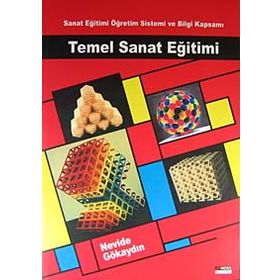 TEMEL SANAT EĞITIMI - NEVIDE GÖKAYDIN