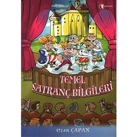 TEMEL SATRANÇ BILGILERI - OZAN ÇAPAN