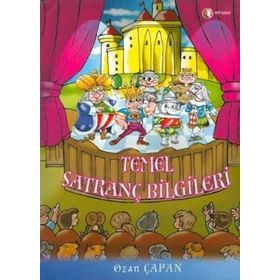TEMEL SATRANÇ BILGILERI - OZAN ÇAPAN