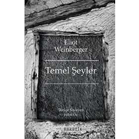 Temel Şeyler - Eliot Weinberger
