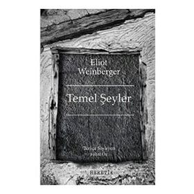 Temel Şeyler - Eliot Weinberger