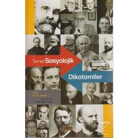 TEMEL SOSYOLOJIK DIKOTOMILER - CHRIS JENKS