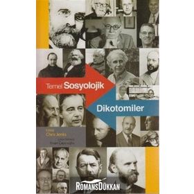 TEMEL SOSYOLOJIK DIKOTOMILER - CHRIS JENKS