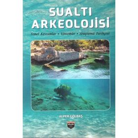 Temel Sualtı Arkeolojisi - Hakan Öniz