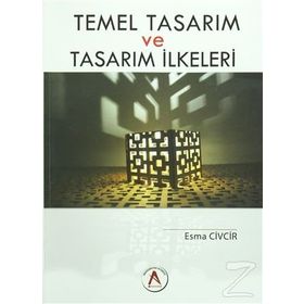 Temel Tasarım ve Tasarım İlkeleri - Esma Civcir