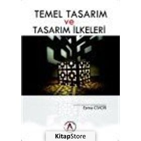 Temel Tasarım ve Tasarım İlkeleri - Esma Civcir