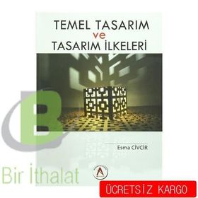Temel Tasarım ve Tasarım İlkeleri - Esma Civcir