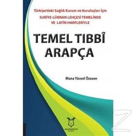 Temel Tıbbi Arapça - Muna Yüceol Özezen