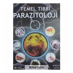 Temel Tıbbi Parazitoloji - Gülendame Saygı