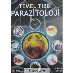 Temel Tıbbi Parazitoloji - Gülendame Saygı