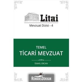 Temel Ticari Mevzuat - İsmail Ercan