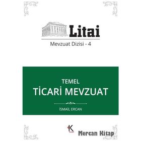 Temel Ticari Mevzuat - İsmail Ercan