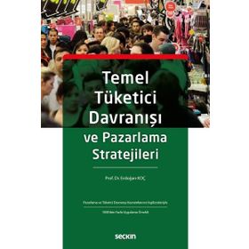 Temel Tüketici Davranışı ve Pazarlama Stratejileri - Kolektif