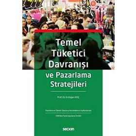 Temel Tüketici Davranışı ve Pazarlama Stratejileri - Kolektif