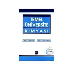 Temel Üniversite Kimyası - Ender Erdik - Yüksel Sarıkaya