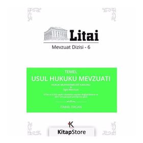 Temel Usul Hukuku Mevzuatı - İsmail Ercan