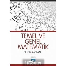 TEMEL VE GENEL MATEMATIK - SIDDIK ARSLAN