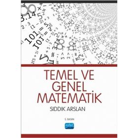 TEMEL VE GENEL MATEMATIK - SIDDIK ARSLAN