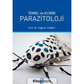 Temel Ve Klinik Parazitoloji - Yağmur Tunalı