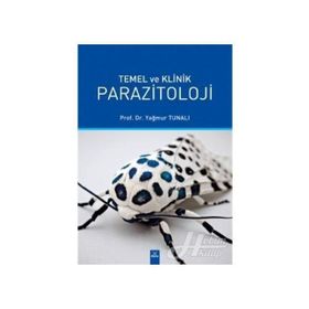 Temel Ve Klinik Parazitoloji - Yağmur Tunalı
